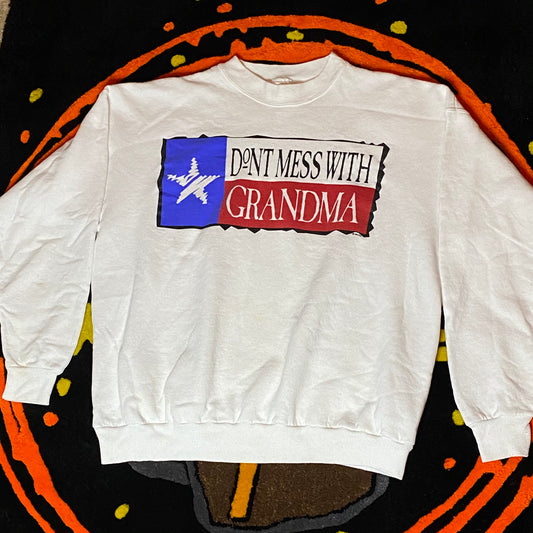 1994 Texas “Don’t Mess With Grandma” Crewneck (L)